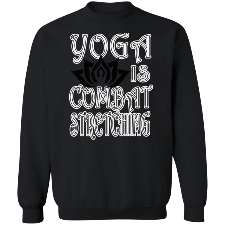 Womens - YOGA is Combat Stretching - Gildan Crewneck Pullover Sweatshirt