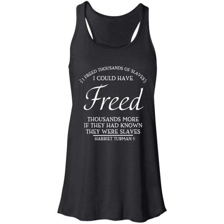 Tubman - I Could Have Freed More - White - Fashion Fitted Women's Flowy Racerback Tank