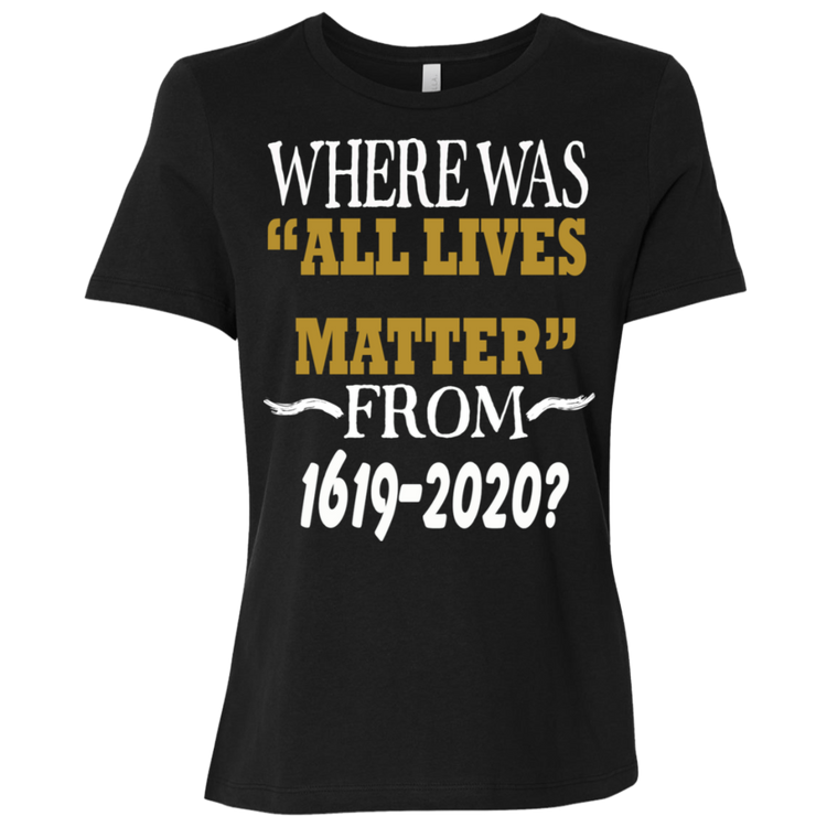 Where Was ALL Lives Matters - Gold