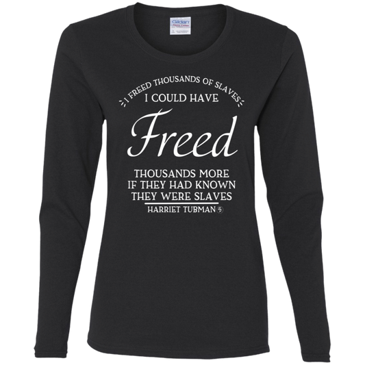 Tubman - I Could Have Freed More - White - Women's LS Tee