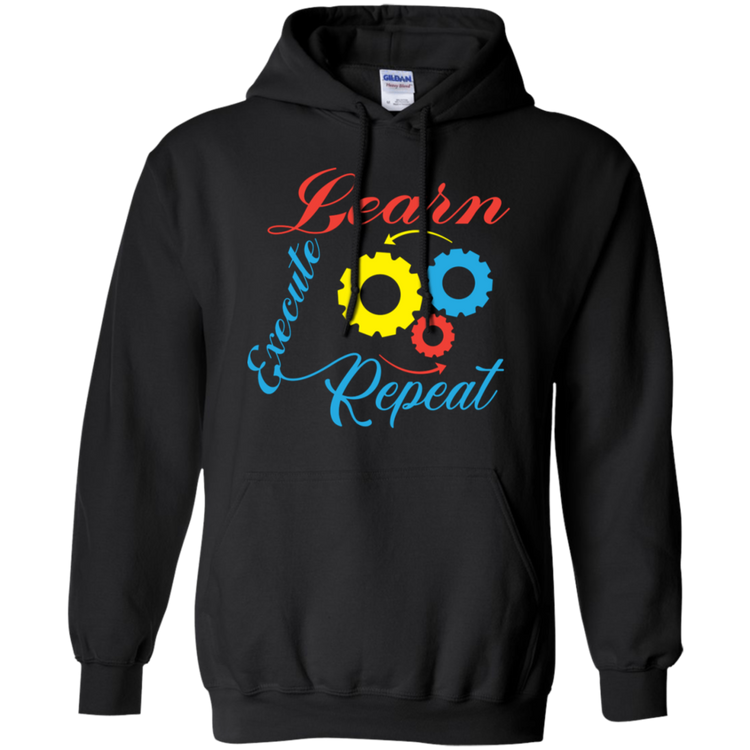 Learn Execute Repeat Men's / Women's Hoodie