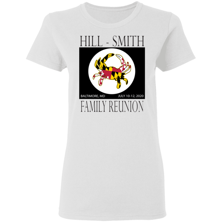 Hill-Smith Family Reunion 2020 -  Ladies' 5.3 oz. T-Shirt