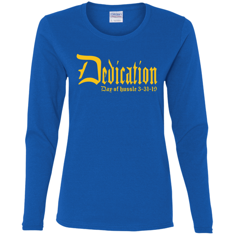 Dedication - Day of Hussle - Gold - Women's LS Tee