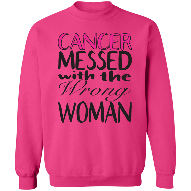 Breast Cancer Messed With The Wrong Woman - Crewneck Pullover Sweatshirt  8 oz.