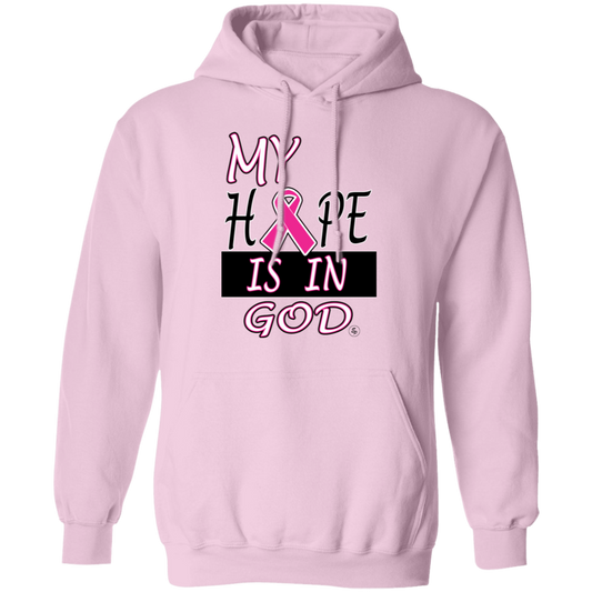 My Hope Is In God - Unisex Pullover Hoodie