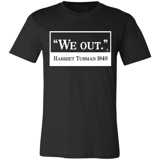 Tubman - We Out - White - Fashion Fitted Short-Sleeve T-Shirt