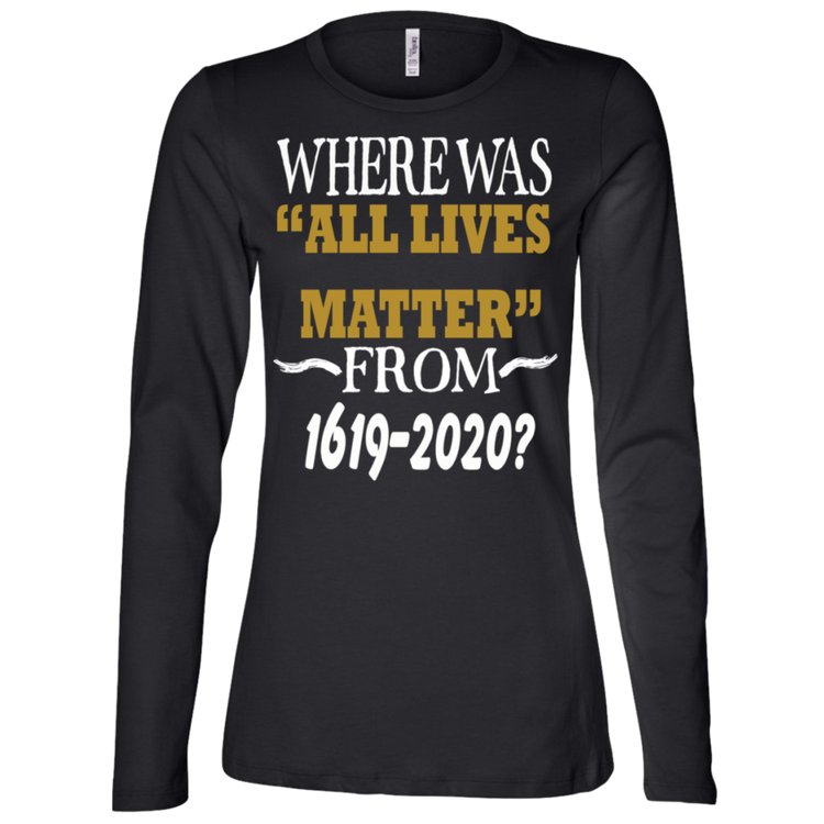 Where Was ALL Lives Matters - Gold