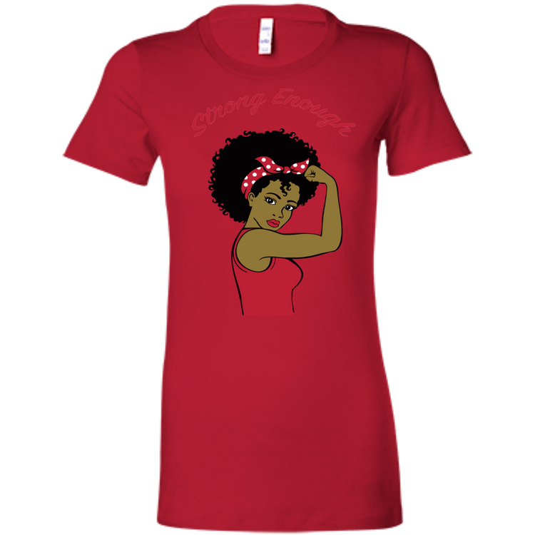 Strong Woman - Fashion Fitted Women's Favorite T-Shirt