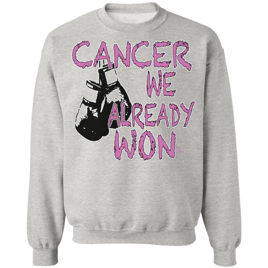 Cancer - We Already Won - Gildan Crewneck Pullover Sweatshirt  8 oz.