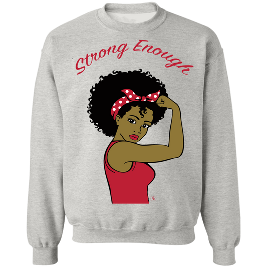 Strong Woman - Crewneck Pullover Sweatshirt