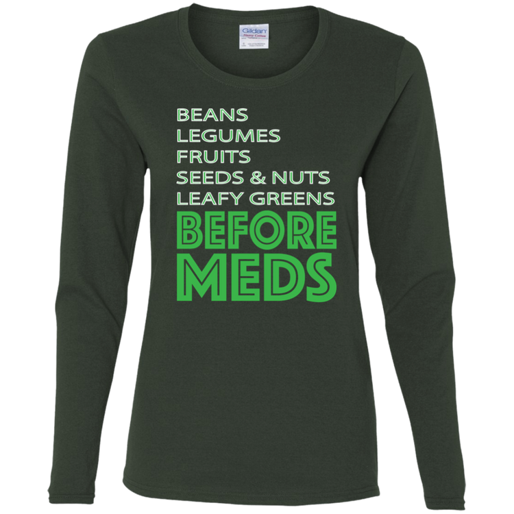 Before Meds - Women's LS Tee