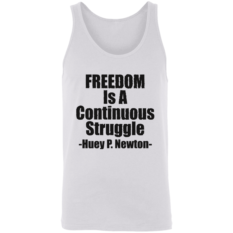 Freedom Is A Continuous Struggle - Black