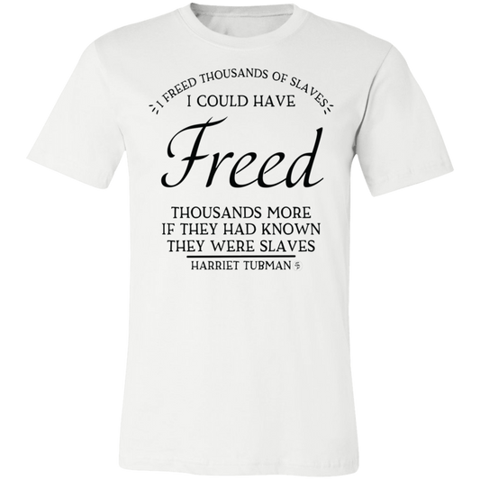 Tubman - I Could Have Freed More - Black - Fashion Fitted Short-Sleeve T-Shirt