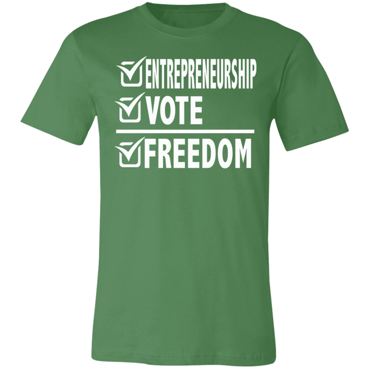 Entrepreneurship + Vote + Freedom