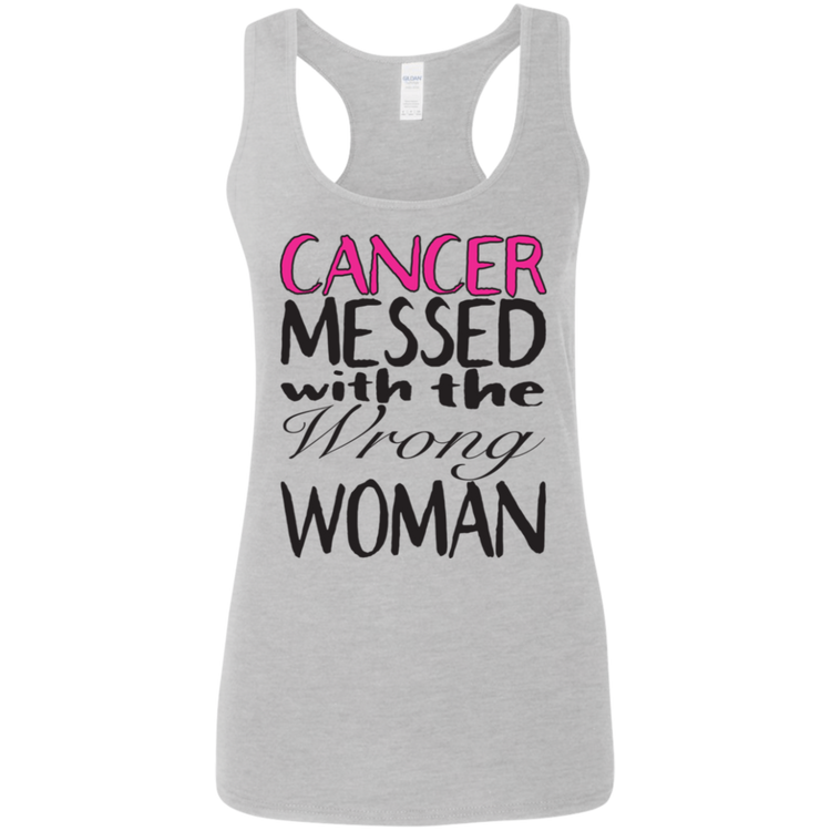 Breast Cancer Messed With The Wrong Woman - Women's Softstyle Racerback Tank