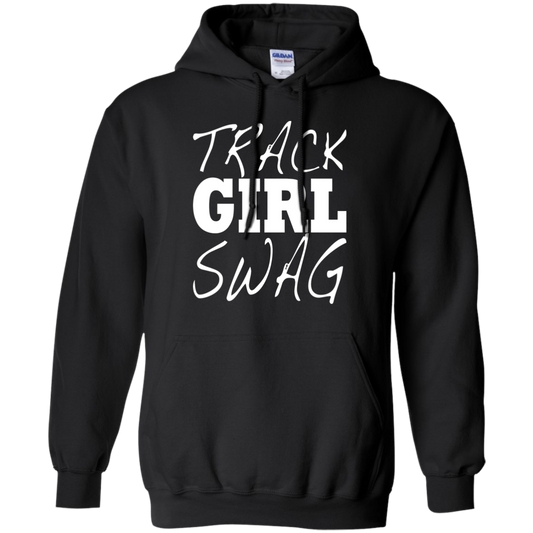 Track Girl Swag -  Pullover Hoodie