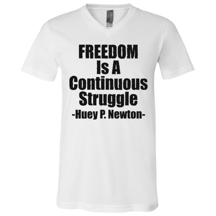 Freedom Is A Continuous Struggle - Black