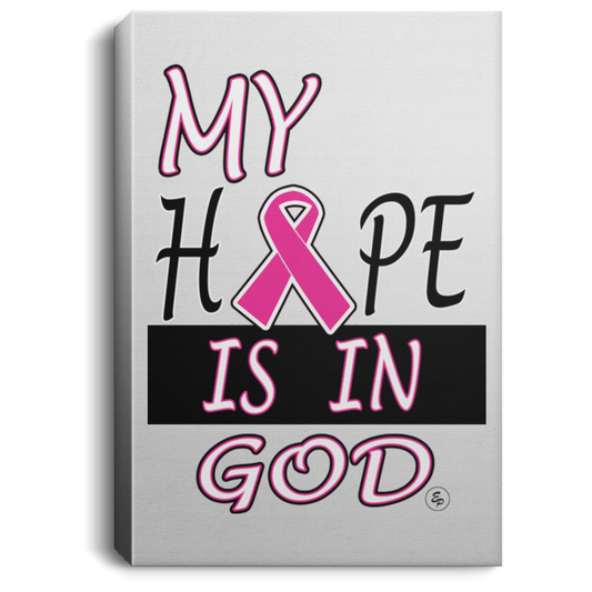 My Hope Is In God - Portrait Canvas .75in Frame