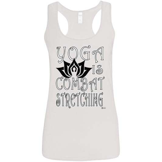 Womens - YOGA is Combat Stretching - Women's Softstyle Racerback Tank