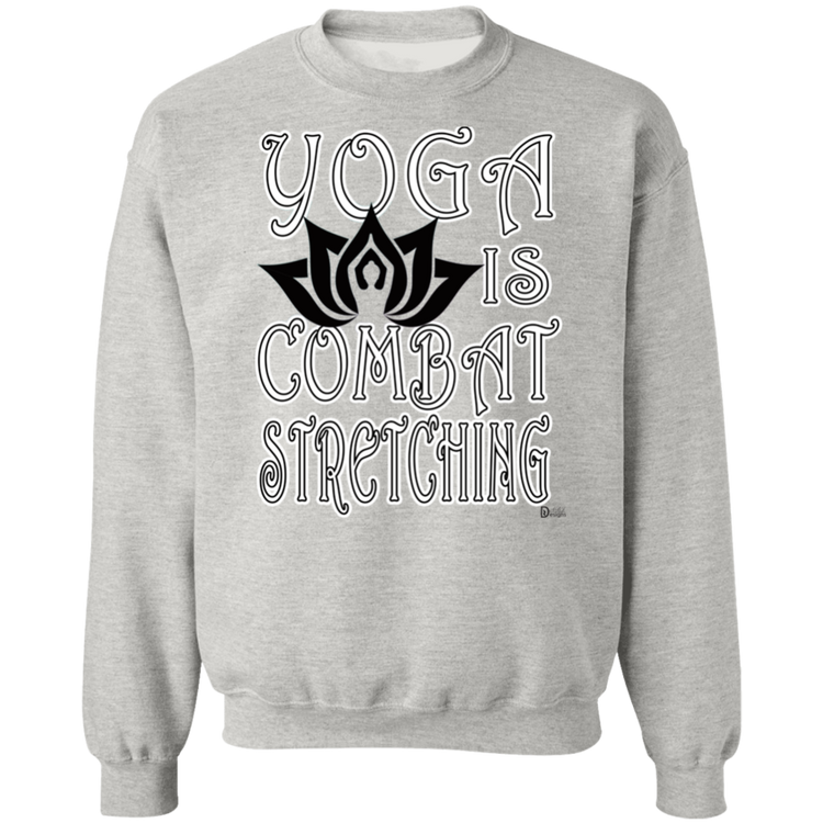 Womens - YOGA is Combat Stretching - Gildan Crewneck Pullover Sweatshirt