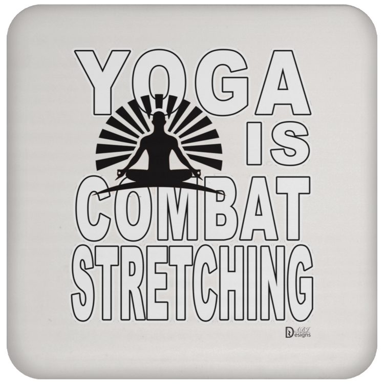 Men - YOGA is Combat Stretching - UN5677 Coaster