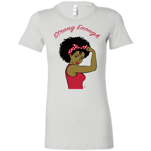 Strong Woman - Fashion Fitted Women's Favorite T-Shirt