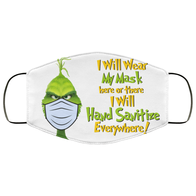 Grinch - I Will Wear My Mask - Face Mask