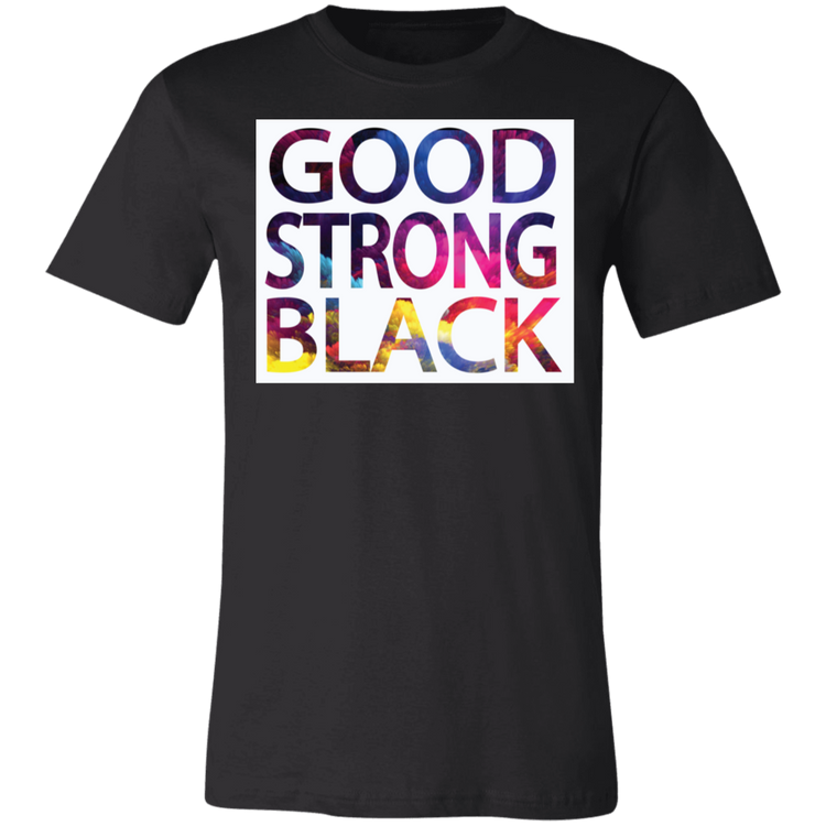 Good Strong and Black Tee