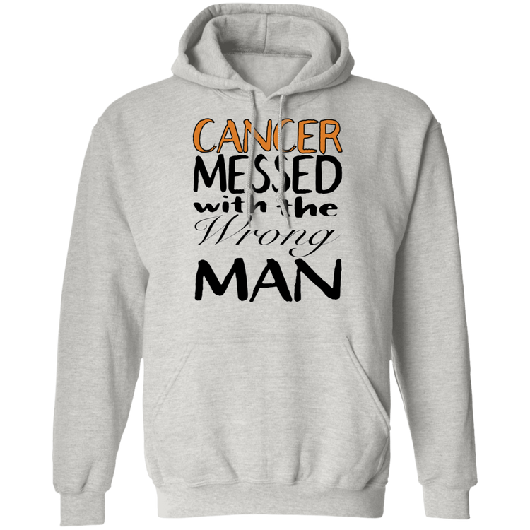 Leukemia Cancer Messed With The Wrong Man - Unisex Pullover Hoodie