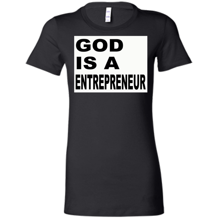 God Is A Entrepreneur - Black - Women's' T-Shirt