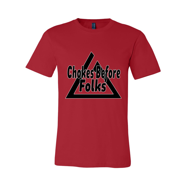 Chokes Before Folks BJJ - Unisex Tee