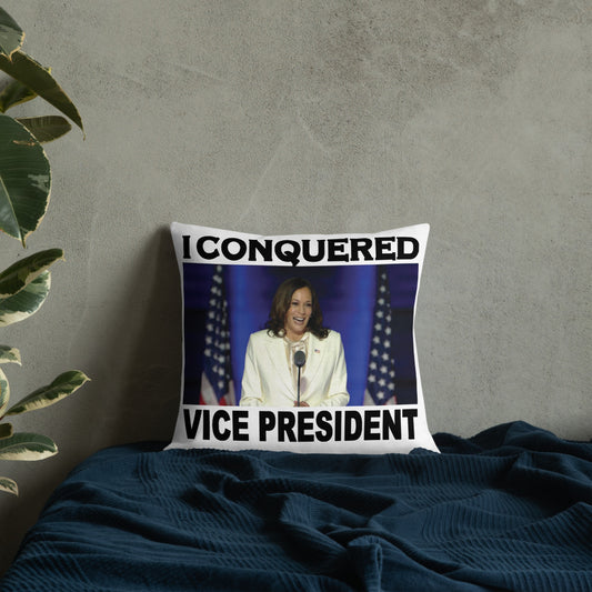 VP - I CONQUERED - Premium Pillow